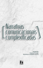 Narrativas comunicacionais complexificadas